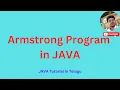 Armstrong Number Program in JAVA Telugu JAVA Tutorial in Telugu Java Programs
