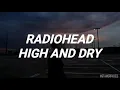 High And Dry- Radiohead (Lyrics- Subtitulado en español)