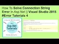 How to solve connection string error in asp net visual studio 2015 tutorials 4