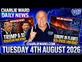 TRUMP XI DISMANTLING FROM WITHIN CHARLIE WARD DAILY NEWS 4 AUGUST 2026