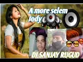 Download Lagu a more selem Jody kitab kholona old nagpuri song reemix dj Sanjay rugud