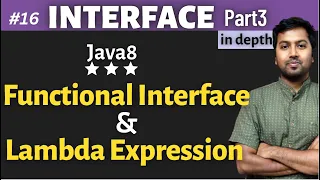 16 Functional Interface and Lambda Expression - Java8 features Java Interfaces Part3