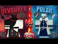 DEVOURER OR POLAR WHICH IS BETTER Project Slayers