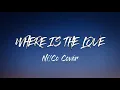 Download Lagu BLACK EYED PEAS- WHERE IS THE LOVE_Ni/Co Cover // Lyric Poetry