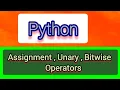 Operators assignment unary bitwise in python Python course for beginners PythonCoding python