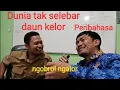Download Lagu Podcast Arti peribahasa dunia tak selebar daun kelor