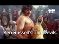 KEN RUSSELL S THE DEVILS Trailer TIFF 2026