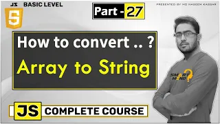 How to convert Array to string in Javascript for beginners in hindi by smart mind