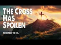 The Cross Has Spoken | Songs From The Soil (Feat. Lucy Grimble \u0026 Marc James) (Worship Lyric Video)