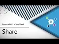 Share Xamarin Essentials API of the Week