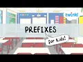 Prefixes for Kids What are Prefixes All About Prefixes Twinkl USA