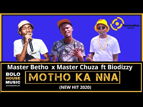Download MP3 Master Betho x Master Chuza - Motho Ka Nna ft Biodizzy (New Hit 2020)