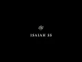 Isaiah 55 - English Standard Version ESV