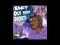 Empty Out Your Pockets - Juice WRLD (NEW LEAK)
