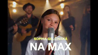 Sophia Gelčinská - Na max (oficiálny videoklip)