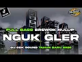 Lagu DJ CEK SOUND BASS BREWOK NGUK GLERR 2026 SUPER NULUP BY TALANGO MUSIK
