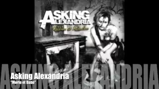 Download ASKING ALEXANDRIA - Morte et Dabo MP3