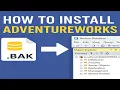 How to install Adventure Works Sample Database bak file in Microsoft SQL Server