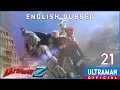 Download Lagu English Dub | ULTRAMAN Z Episode 21 \