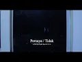 Download Lagu PERCAYA ATAU TIDAK