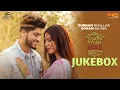 Download Lagu Main Viyah Nahi Karona Tere Naal | Video Jukebox | Gurnam Bhullar| Sonam Bajwa| Latest Punjabi Songs