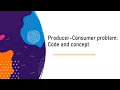 Producer-Consumer problem - Code and Concept English