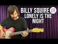 Download Lagu Billy Squire - Lonely Is The Night - Guitar Lesson