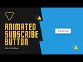 Animated Subscribe Button Using CSS and HTML