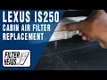 How to Replace Cabin Air Filter 2011 Lexus IS250 AQ1102