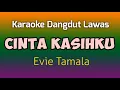 Download Lagu CINTA KASIHKU - Evie Tamala  (Karaoke No Vokal )