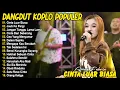 Lagu CINTA LUAR BIASA, JAUH KO PERGI - AJENG FEBRIA - FULL ALBUM DANGDUT KOPLO VIRAL TERBARU