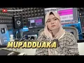 Lagu LaguBugisTerbaru “MUPADDUAKA” Cipt.SulfiLida | NewVersion AndinaKdi ~