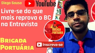 Livre-se do que mais Reprova o Bombeiro Civil na Entrevista
