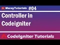Codeigniter Tutorial 4 - Controller in Codeigniter Hindi Urdu