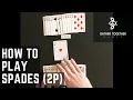 How To Play Spades 2 Player