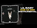 Download Lagu Lil Baby - Due 4A Win (INSTRUMENTAL)