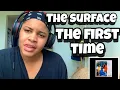 Download Lagu THE SURFACE “ THE FIRST TIME “ REACTION