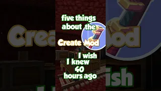 5 Things About The Create Mod I Wish I Knew 40 Hours Ago 