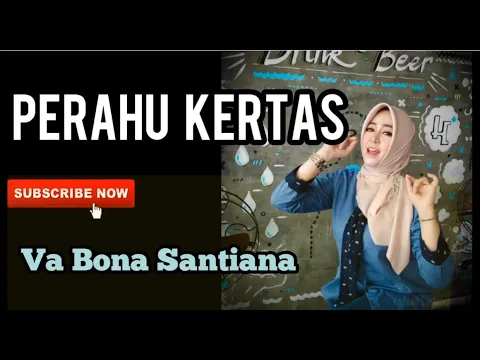 Download MP3 PERAHU KERTAS – MAUDY AYUNDA - COVER VA BONA SANTIANA (Original Music Video)