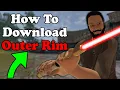 How To Download and Install The Outer Rim For Blade and Sorcery U12 Greatest Star Wars VR Mod