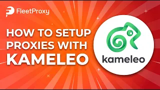 How To Setup Proxies With Kameleo Step By Step Tutorial 2026