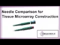 TMA Tissue Microarray Needle Comparison