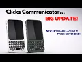 Clicks Communicator MAJOR Update Before Launch - Here s What Changed