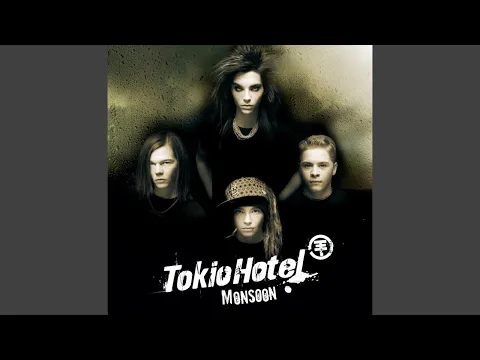 Download MP3 Tokio Hotel - Monsoon (English Version) [Audio HQ]