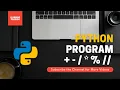 Python Program to perform basic arithmetic operations Hindi Learning Passion Programming