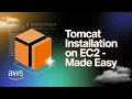 Tomcat Installation on AWS EC2 Made Easy Step-by-Step Guide