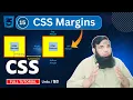 Margins in CSS CSS Box ModelTutorial by Shahid Naeem Class 15