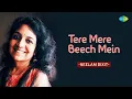 Lagu Tere Mere Beech Mein | Neelam Dixit | Hindi Cover Song | Saregama Open Stage