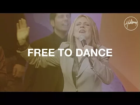 Download MP3 Free To Dance - Hillsong Worship