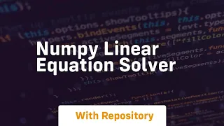 numpy linear equation solver